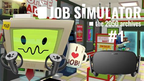 Job Simulator on Oculus Rift .